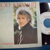 7"-Rod Stewart - Sweet Surrender -Singel 45er(K)