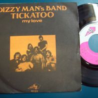 7"Dizzy Man´s Band - Tickatoo -Singel 45er(E)