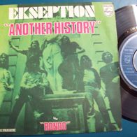 7"Ekseption -Another History -Singel 45er(E)