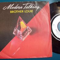 7" Modern Talking - Brother Louie -Singel 45er(D)