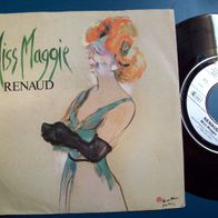7" Renaud - Miss Maggie -Singel 45er(D)