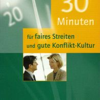 Buch - Peter Heigl - 30 Minuten für faires Streiten und gute Konflikt-Kultur (NEU)