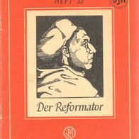 Heft - Geschichte in Erzählungen Heft 32: Georg Lindenlaub - Der Reformator
