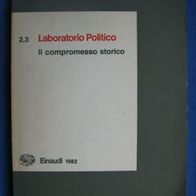 Laboratorio Politico IL compromesso storico, italienisch.