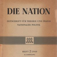 Die Nation: Zeitschrift für Theorie und Praxis nationaler Politik: Heft 2 1960