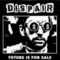 Dispair - Future is for sale 7" (2014) Finnland Raw Punk, Crustcore, D-Beat