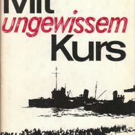 Buch - Heinz Neukirchen - Mit ungewissem Kurs
