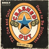 Crashed Out / Secret Army - Over the top 7" (2009) UK / Spanien Streetpunk / Oi-Punk