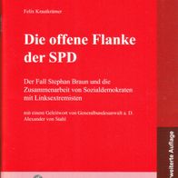 Felix Krautkrämer - Die offene Flanke der SPD: Der Fall Stephan Braun und die ... NEU