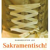 Buch - Hannsdieter Loy - Sakramentisch!: Oberbayern Krimi (NEU)
