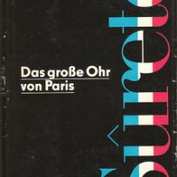 Buch - Gerhard Feix - Das große Ohr von Paris: Fälle der Sûreté
