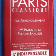 Atlas Routiers: Le Paris Classique par arrondissement... von Atlas unverzichtbar