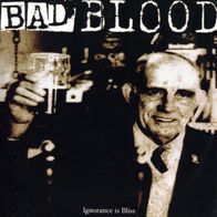 Bad Blood - Ignorance is bliss 7" (2007) Campary Records / UK-Punk