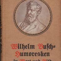 Buch - Wilhelm Busch - Humoresken in Wort und Bild: Gesammelte Bildergeschichten ...