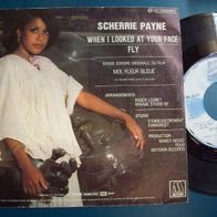 7" Scherrie Payne - When I looked at your face -Singel 45er(W)