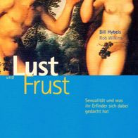 Lust und Frust - Sexualität und was sich ihr Erfinder dabei gedacht hat - Hybels