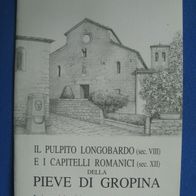 Valente Moretti - PIEVE DI Gropina - Italienisch, neuwertig
