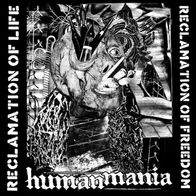 Humanmania / Dronez - Reclamation Of Freedom 7" (2017) US Crust-Punk