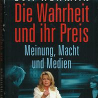 Buch - Eva Herman - Die Wahrheit und ihr Preis: Meinung, Macht und Medien (NEU & OVP)