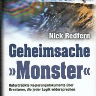 Nick Redfern - Geheimsache »Monster«: Unterdrückte Regierungsdokumente über Kreaturen