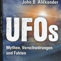 Buch - John B. Alexander - UFOs: Mythen, Verschwörungen und Fakten (NEU & OVP)