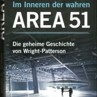 Thomas J. Carey & Donald R. Schmitt - Im Inneren der wahren AREA 51: Die geheime NEU