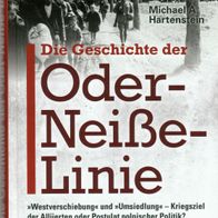 Michael A. Hartenstein - Die Geschichte der Oder-Neiße-Linie: Westverschiebung (NEU)