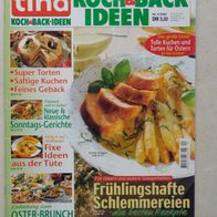 Tina Koch & Backideen - Frühlingsschlemmereien & Ostern - 4/2000 Kochen Rezepte