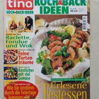 Tina Koch & Backideen - Raclette, Fondue, Wok & Weihnachten - 12/1999 Kochen Rezepte
