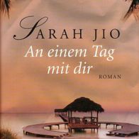 Buch - Sarah Jio - An einem Tag mit dir: Roman (NEU & OVP)