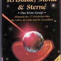 Kristalle, Mond & Sterne