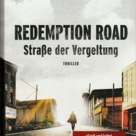Buch - John Hart - Redemption Road: Straße der Vergeltung: Thriller (NEU & OVP)