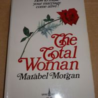 The Total Woman – Marabel Morgan – Ehe Partnerschaft