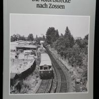 Die Bauwerke der Berliner S-Bahn: Die Vorortstrecke nach Zossen