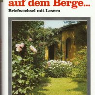 Buch - Joachim Fernau - In dem Hause auf dem Berge...: Briefwechsel mit Lesern (NEU)