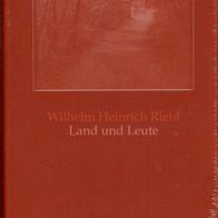 Buch - Wilhelm Heinrich Riehl - Land und Leute (NEU & OVP)