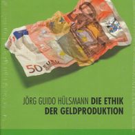 Buch - Jörg Guido Hülsmann - Die Ethik der Geldproduktion (NEU & OVP)