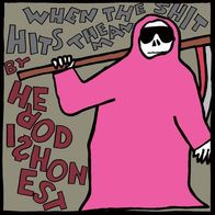 Hero Dishonest - When the shit hits the man CD (2006) HC-Punk aus Finnland