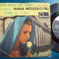 7" Nana Mouskouri - Weisse Rosen aus Athen -Singel 45er(S)