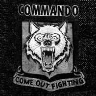 Commando - Come out fighting 7" (2016) Limited 300 / Gummopunx Records / US-Punk