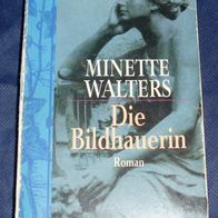 Die Bildhauerin - Minette Walters - Krimi Thriller England