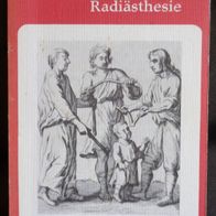 Wünschelrute Erdstrahlen Radiästhesie Wimmer Prokop