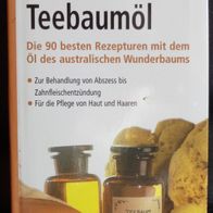 Teebaumöl Schänzler Die 90 besten Rezepturen