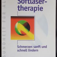 Softlasertherapie Schmerzen sanft und schnell lindern Hanusch