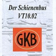 Broschüre Graz-Köflacher-Bahn GKB Schienenbus VT10.02 Steiermark Roter Blitz Bus