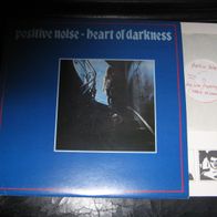 Positive Noise - Heart Of Darkness * LP + 7" UK 1981