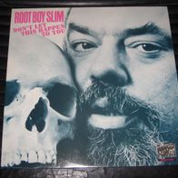 Root Boy Slim - Don´t Let This Happen To You LP UK 1986
