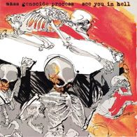 Mass Genocide Process / See You In Hell - Split 7" (2005) HC-Punk / Crust-Punk