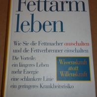 Fettarm leben - Robert K. Cooper, Leslie L. Cooper - Diät Abnehmen