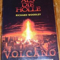 Volcano – Heisser als die Hölle – Richard Woodley